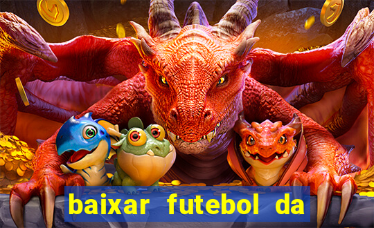 baixar futebol da hora 3.7